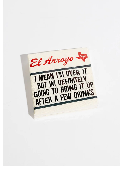 El Arroyo Cocktail Napkins - Over It